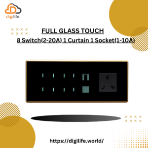 [FGT-8M] Full Glass Touch 8 Switch (2-20A) 1 Curtain 1 Socket (1-10A)