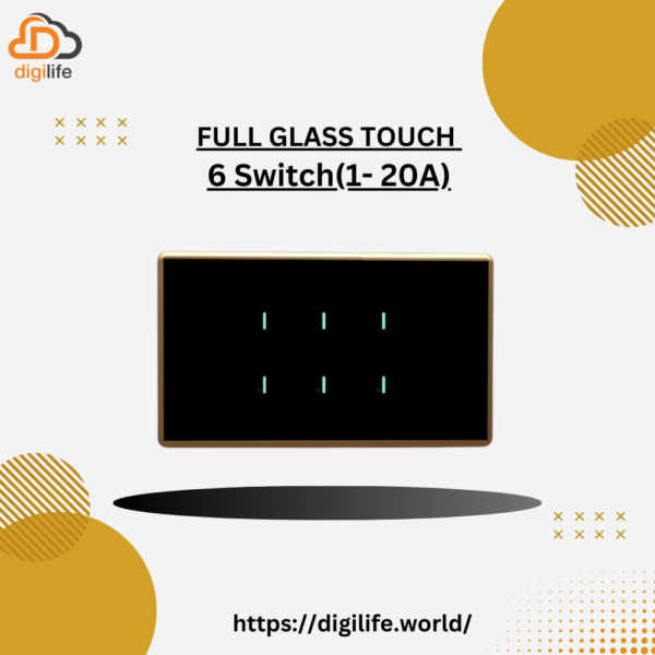 [FGT-4M] Full Glass Touch 6 Switch (1-20A)