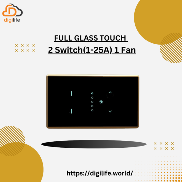 [FGT-4M] Full Glass Touch 2 Switch (1-25A) 1 Fan