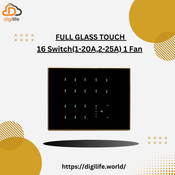 [FGT-12M] Full Glass Touch 16 Switch (1-20A , 2-25A) 1 Fan