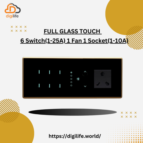 [FGT-8M] Full Glass Touch 6 Switch (1-25A) 1 Fan 1 Socket (1-10A)